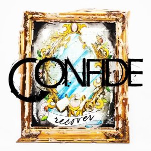 อัลบัม Recover ศิลปิน Confide