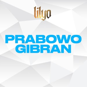Prabowo Gibran dari LILYO