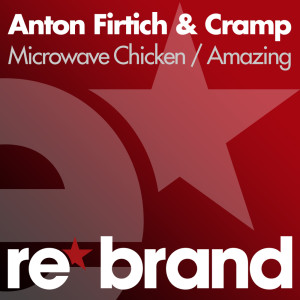 Anton Firtich的專輯Microwave Chicken / Amazing