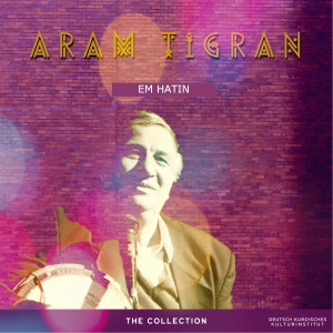 Dengarkan lagu Lev Şirîna Min nyanyian Aram Tigran dengan lirik