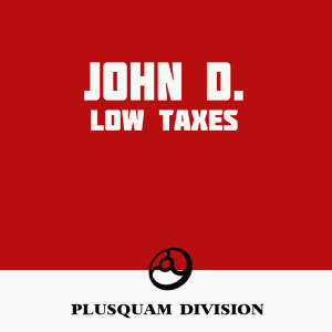 Low Taxes dari John D