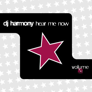 DJ Harmony的專輯Hear Me Now / Future Music