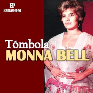Monna Bell的專輯Tómbola (Remastered)