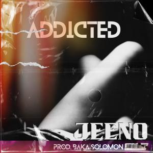 收聽Jeeno的Addicted歌詞歌曲