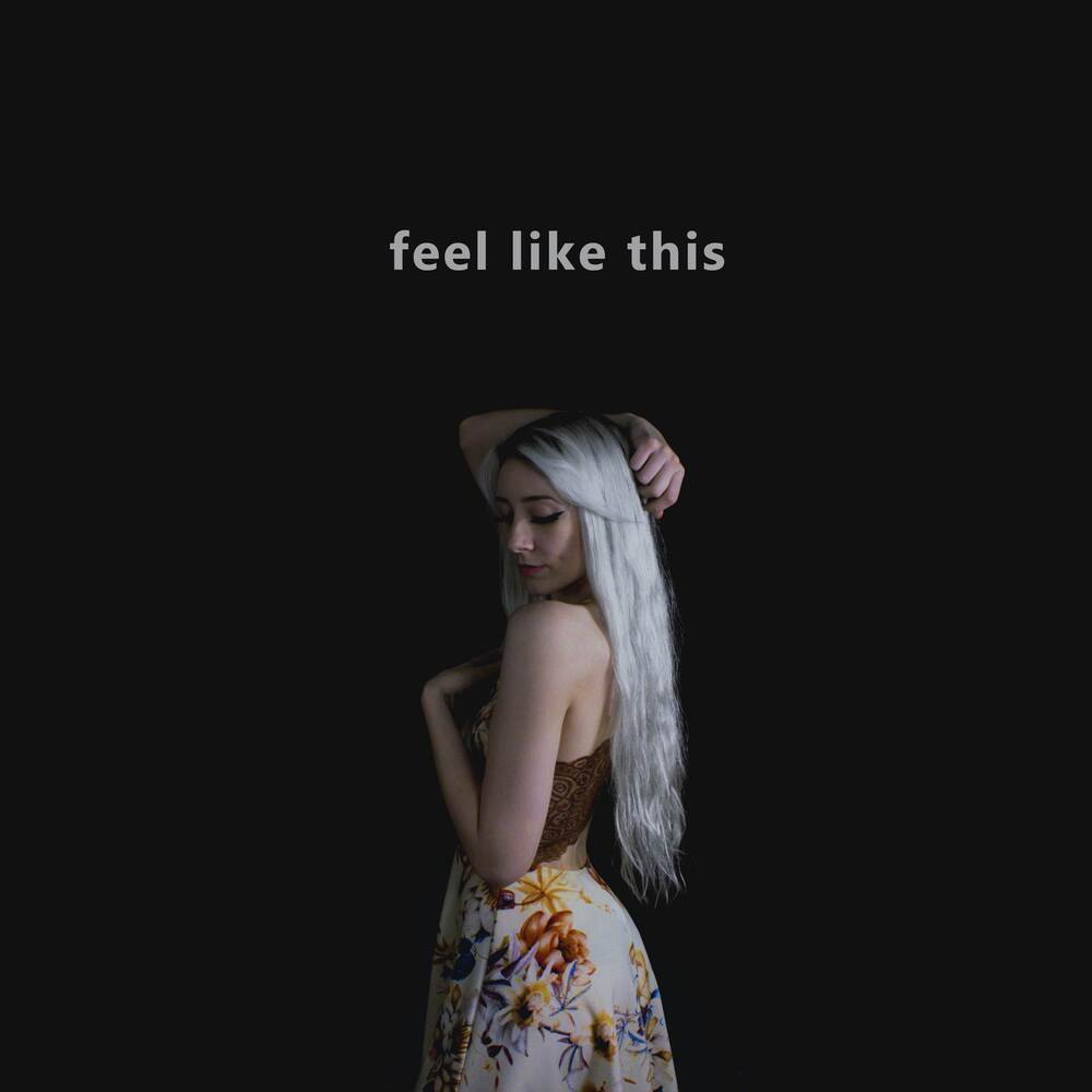 Feel Like This
