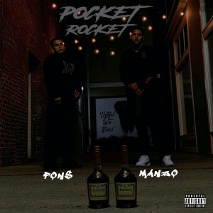 ดาวน์โหลดและฟังเพลง Pocket Rocket (Explicit) พร้อมเนื้อเพลงจาก Manzo