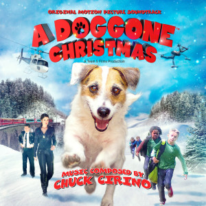 Album A Doggone Christmas: Original Motion Picture Soundtrack oleh Chuck Cirino
