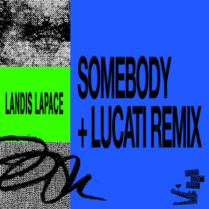 อัลบัม Somebody ศิลปิน Landis LaPace