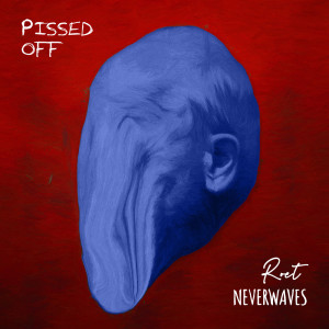 ดาวน์โหลดและฟังเพลง Pissed Off พร้อมเนื้อเพลงจาก Roet