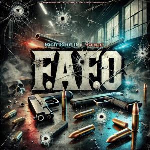 收聽Rich Bout-It的F.A.F.O. (feat. Guce) (Explicit)歌詞歌曲