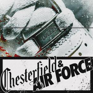 Dazz的專輯Chesterfield & AirForce (Explicit)