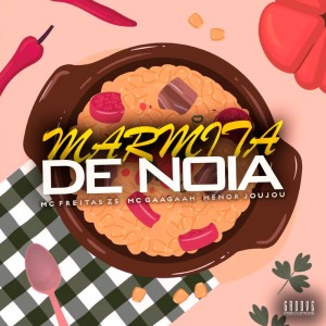 MC FREITAS ZS的專輯Marmita De Noia (Explicit)