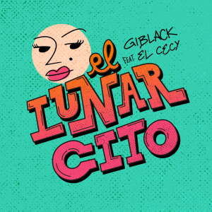 Album El Lunarcito from Giblack