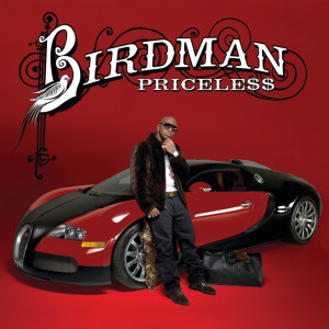 收聽Birdman的Priceless (Album Version|Edited)歌詞歌曲