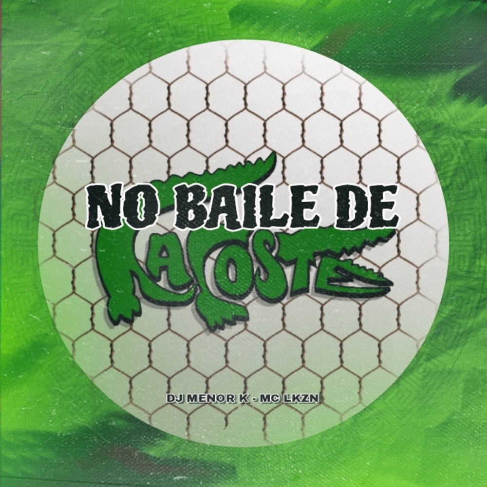 No Baile de Lacoste (Explicit)