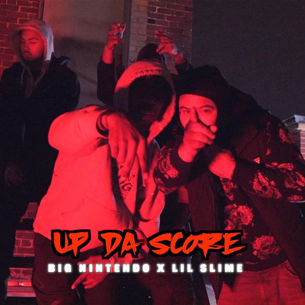 Up Da Score (feat. Lil Slime) (Explicit)