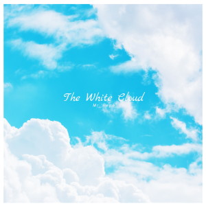 Mr. 페페的专辑The White Cloud