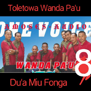 Listen to Toletowa Du'a Miu Fonga song with lyrics from One Voice