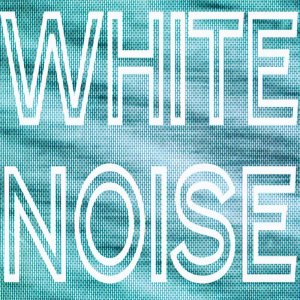 ดาวน์โหลดและฟังเพลง White Noise พร้อมเนื้อเพลงจาก White Noise Sleeping Aid
