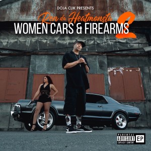 Ren Da Heatmonsta的專輯Women Cars & Firearms 2 (Explicit)