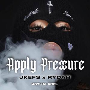 收聽FourtyFive的Apply Pressure (feat. Jkefs & Rydah) (Explicit)歌詞歌曲