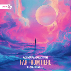 อัลบัม Far From Here ศิลปิน Rezonation
