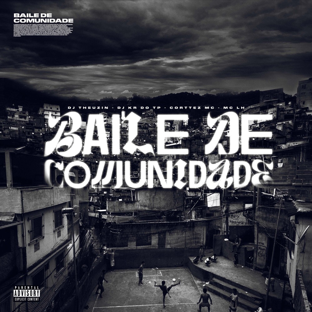 Baile De Comunidade (Explicit)