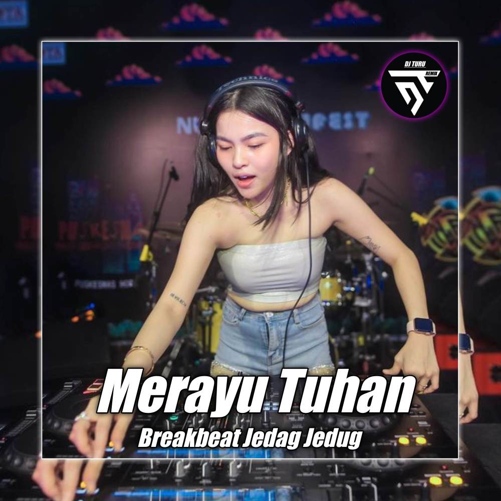 DJ MERAYU TUHAN BREAKBEAT