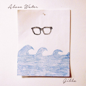 Listen to Higher Than I've Ever Been (feat. Dominic Lalli) song with lyrics from Gibbz