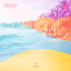 ดาวน์โหลดและฟังเพลง Paradise (Extended Mix) พร้อมเนื้อเพลงจาก DubVision