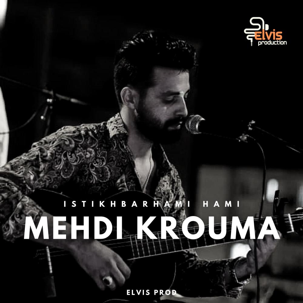 Hami Hami (Istikhbar) [feat. Mehdi Krouma]