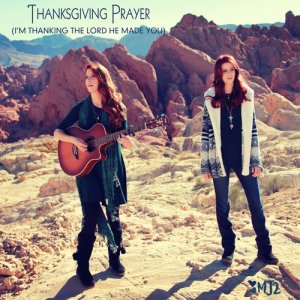 MJ2的專輯Thanksgiving Prayer (I'm Thanking the Lord He Made You)