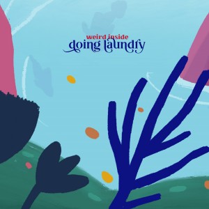 Dengarkan lagu doing laundry (Original Mix) nyanyian weird inside dengan lirik