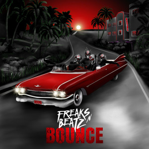 Dengarkan lagu Bounce (Radio Edit) nyanyian Freaks'n'Beatz dengan lirik