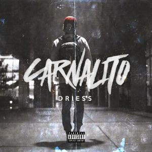 收聽Driess的Carnalito (Explicit)歌詞歌曲