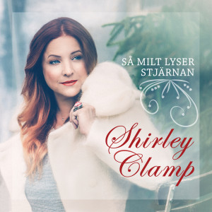 Shirley Clamp的專輯Så milt lyser stjärnan