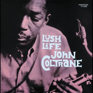 John Coltrane的專輯Lush Life