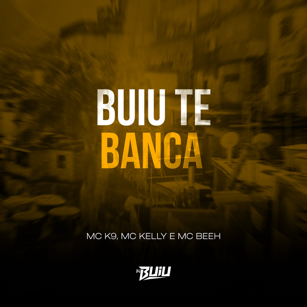 Buiu Te Banca (Explicit)