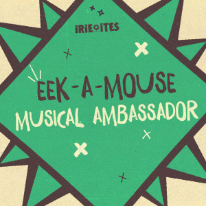 Album Musical Ambassador from Eek-A-Mouse