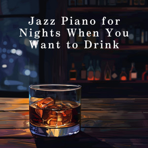 Album Jazz Piano for Nights When You Want to Drink from Eximo Blue