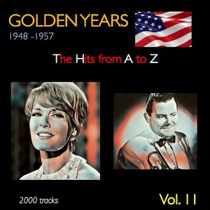 Various的专辑Golden Years 1948-1957 · The Hits from A to Z · , Vol. 11