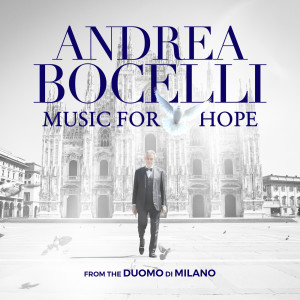 Andrea Bocelli的專輯Music For Hope: From the Duomo di Milano