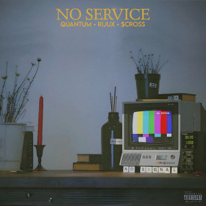 Album No Service (Explicit) from Quantum