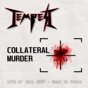 收聽Tempest的Collateral Murder歌詞歌曲