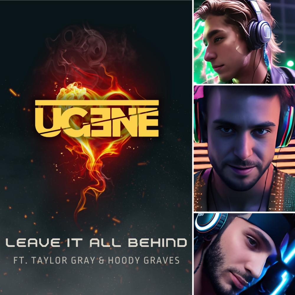 Leave It All Behind (feat. Taylor Gray & Hoody Graves) (Explicit)