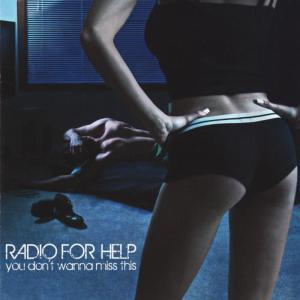 收聽Radio For Help的Don't, Don't歌詞歌曲
