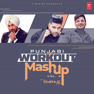 收聽Sharry Mann的Punjabi Workout Mashup Vol-3歌詞歌曲