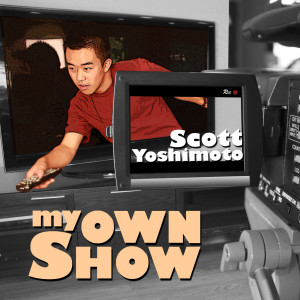 Album My Own Show oleh Scott Yoshimoto