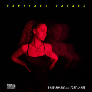 อัลบัม Babyface Savage (feat. Tory Lanez) ศิลปิน Bhad Bhabie