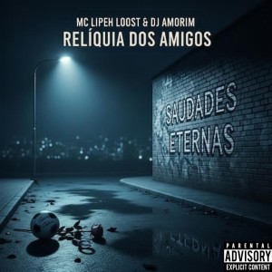 Album Relíquia dos Amigos (Explicit) from 